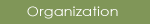 Organization
